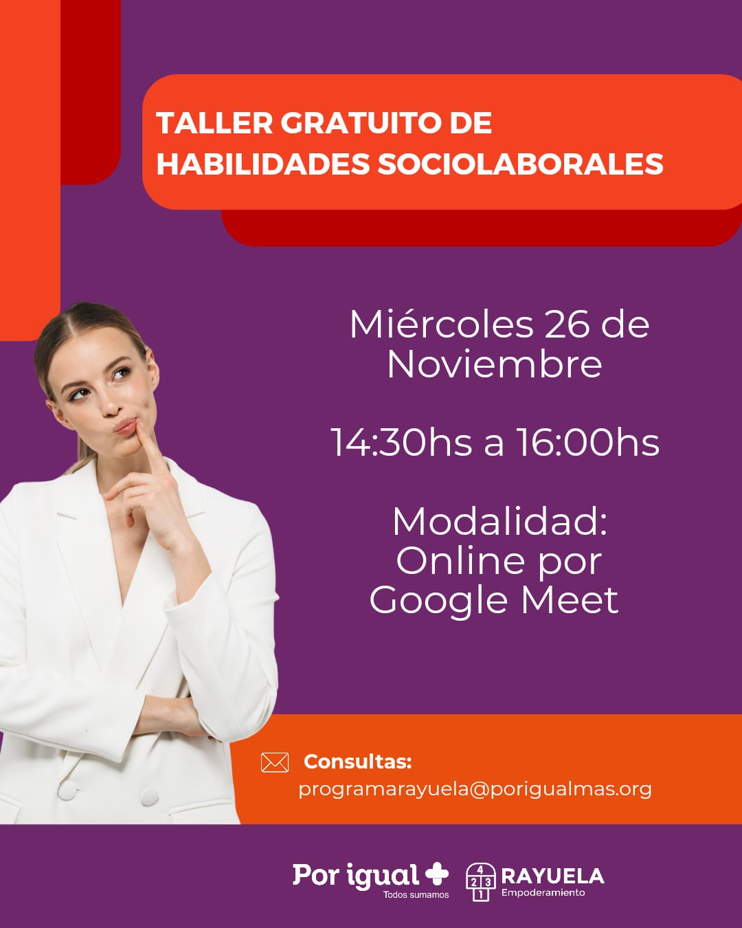 taller habilidades sociolaborales una mujer piensa y luego informacion del dia y hora del taller y explica q es por plataforma meet
