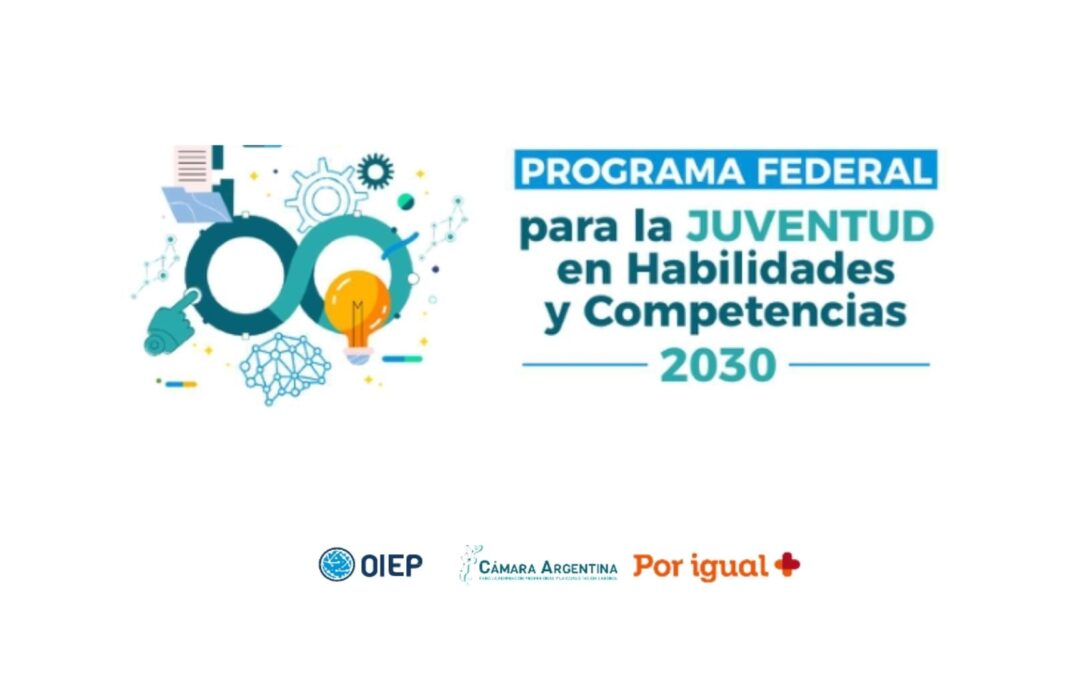 Fundación Por Igual Más se suma como partner experto al Programa Federal de Habilidades y Competencias 2030
