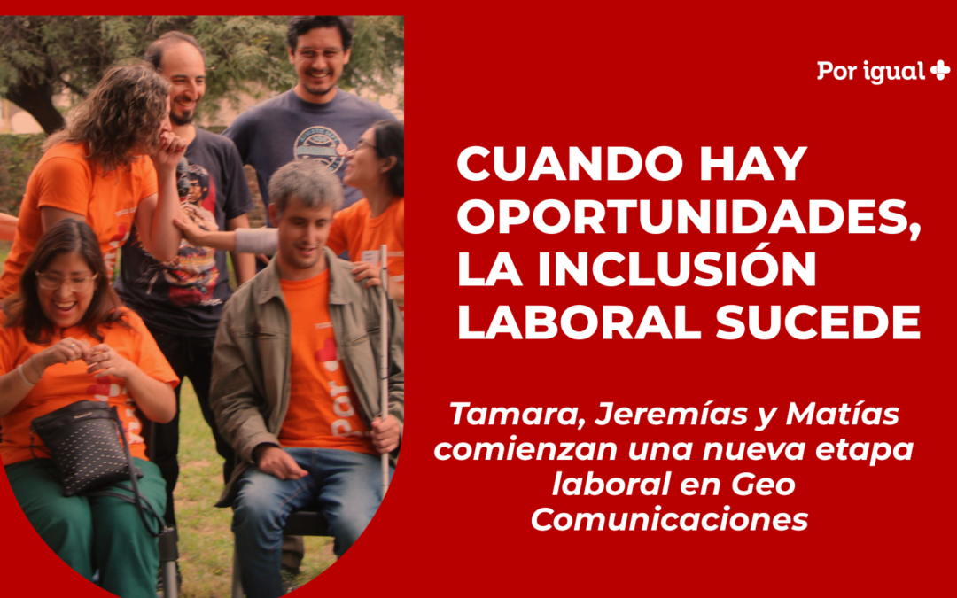 Programa Rayuela: historias de inclusión laboral que transforman vidas y abren puertas en las empresas