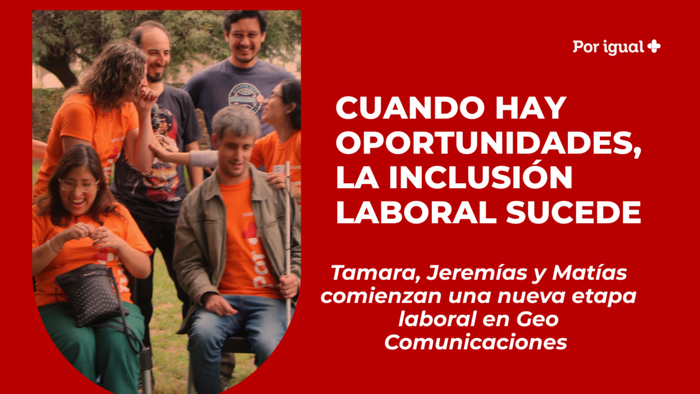 Campaña 2026 (15) una foto de chicos con la leyenda: Cuando hay oportunidades, la inclusión laboral sucede