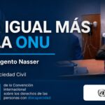 Ana Argento Nasser representó a Fundación Por Igual Más y RELACID en el Foro de la Sociedad Civil de la ONU, promoviendo accesibilidad y derechos de las personas con discapacidad.