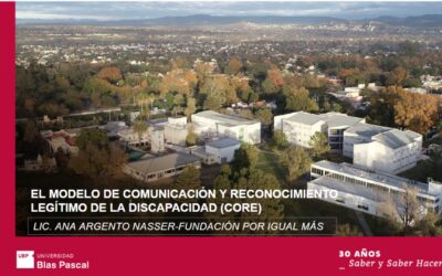 El Modelo CORE lleva el paradigma del reconocimiento legítimo a la Universidad Blas Pascal